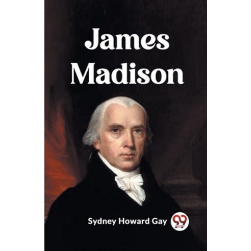 (영문도서) James Madison Paperback, Double 9 Books, English, 9789362209603