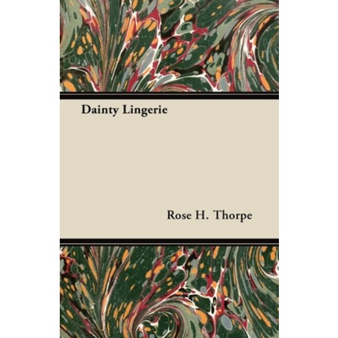 (영문도서) Dainty Lingerie Paperback, Johnson Press, English, 9781447413042