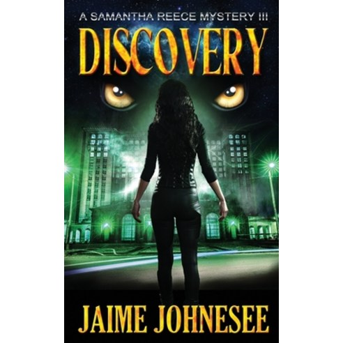 (영문도서) Discovery: A Samantha Reece Mystery Paperback, Independently Published, English, 9798351760452