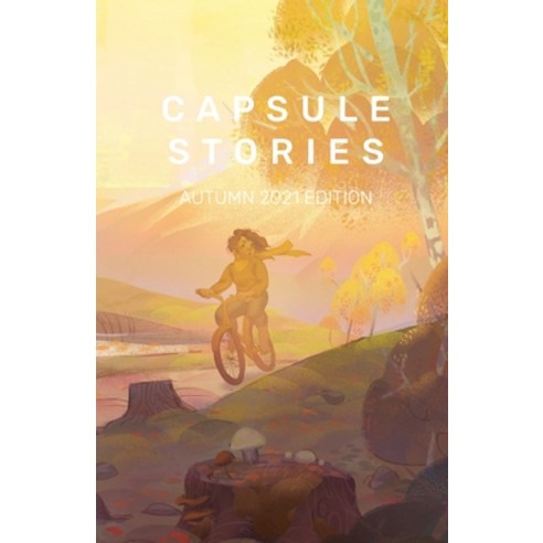 (영문도서) Capsule Stories Autumn 2021 Edition: Dancing with Ghosts Paperback, English, 9781953958082
