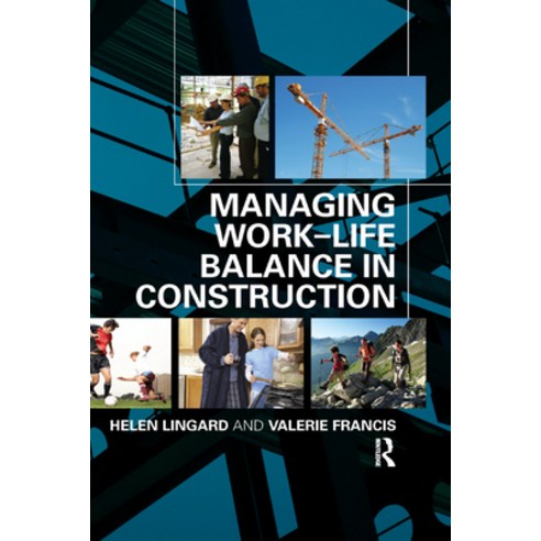 Managing Work-Life Balance in Construction Paperback, Routledge, English, 9780367385583