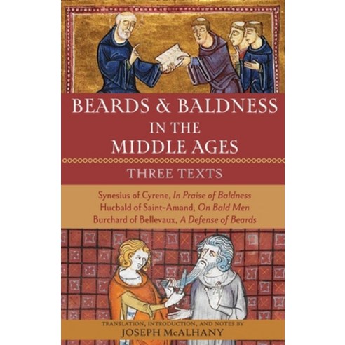 (영문도서) Beards & Baldness in the Middle Ages: Three Texts Paperback, Leverhill, English, 9798989699308