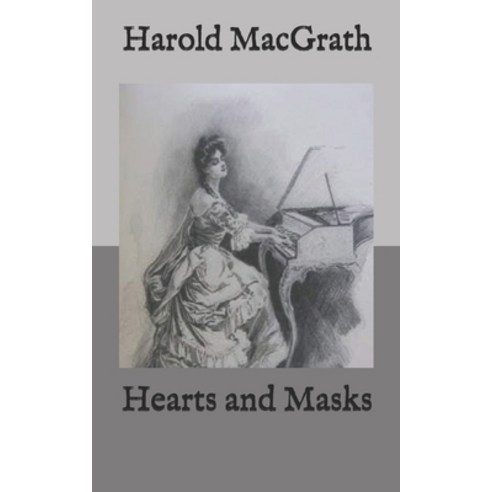 Hearts and Masks Paperback, Independently Published, English, 9798575869122
