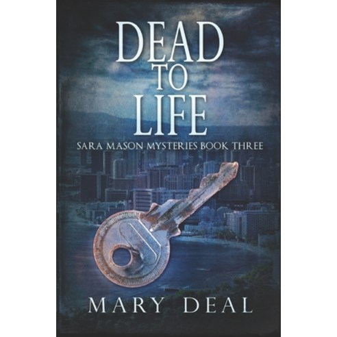 Dead To Life: Large Print Edition Paperback, Independently Published