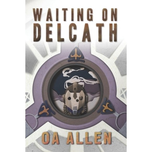 (영문도서) Waiting on Delcath Paperback, Independently Published, English, 9798376584866