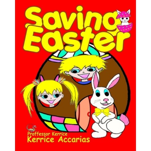 (영문도서) Saving Easter Paperback, Kerrice Kerrice Publishing, English, 9780648480419