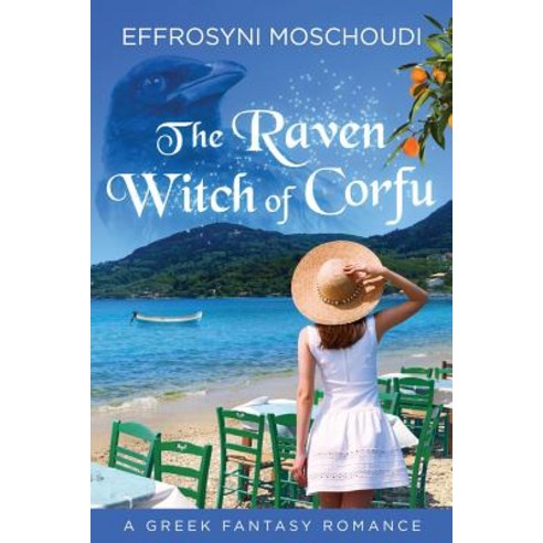 (영문도서) The Raven Witch of Corfu: A Greek fantasy romance with a witch set in Corfu Greece Paperback, Independently Published, English, 9781731030528