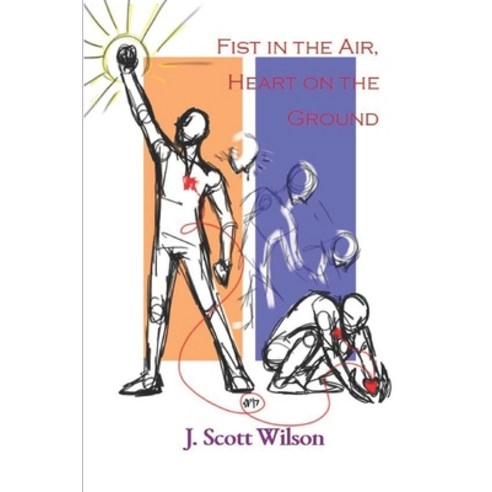 Fist in the Air Heart on the Ground Paperback, Wider Perspectives Publishing