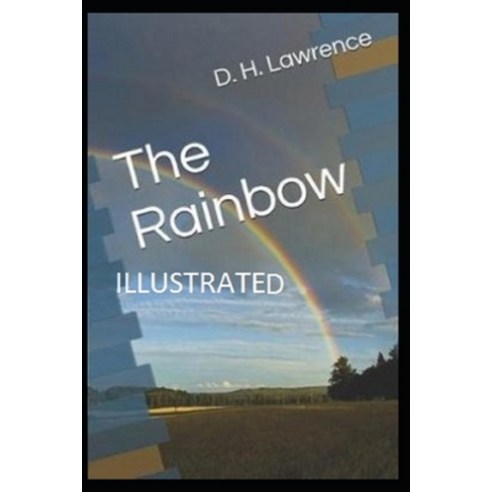 The Rainbow Illustrated Paperback, Independently Published, English, 9798596595062
