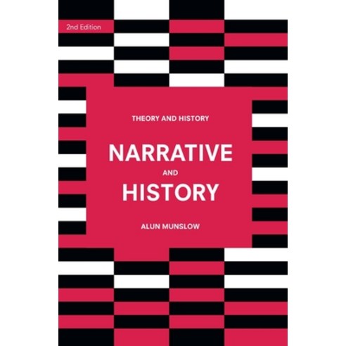(영문도서) Narrative and History Hardcover, Red Globe Press, English, 9781352002935