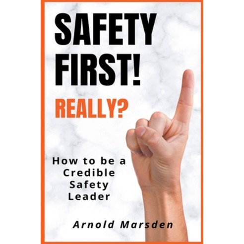(영문도서) Safety First! Really? Paperback, Striving for Safety LLC, English, 9798215963951