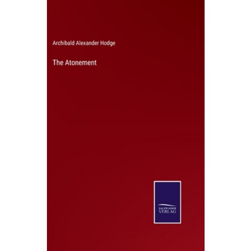 (영문도서) The Atonement Hardcover, Salzwasser-Verlag Gmbh, English, 9783752532913