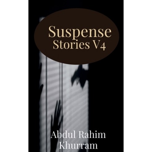 (영문도서) Suspense Stories V4 Paperback, Notion Press, English, 9798887492247