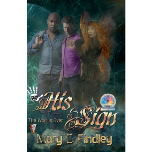 (영문도서) His Sign: The Wait Is Over: A Serial Paranormal Urban Fantasy Paperback, Findley Family Video, English, 9798230712466