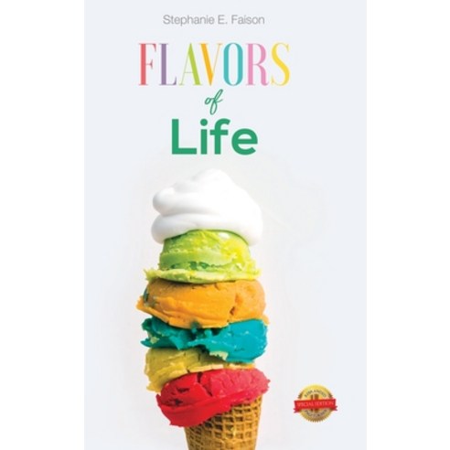 FLAVORS of LIFE Hardcover, Pageturner, Press and Media
