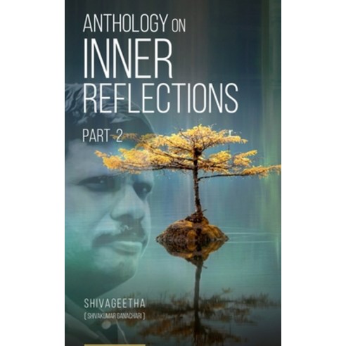 (영문도서) Anthology on Inner Reflections Part II Paperback, Notion Press, English, 9781649835659