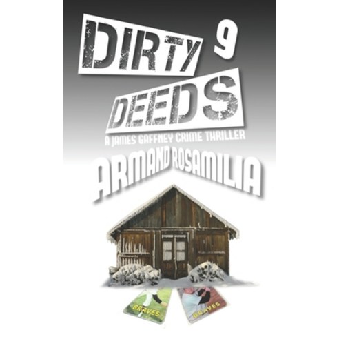 (영문도서) Dirty Deeds 9 Paperback, Independently Published, English, 9798519052290