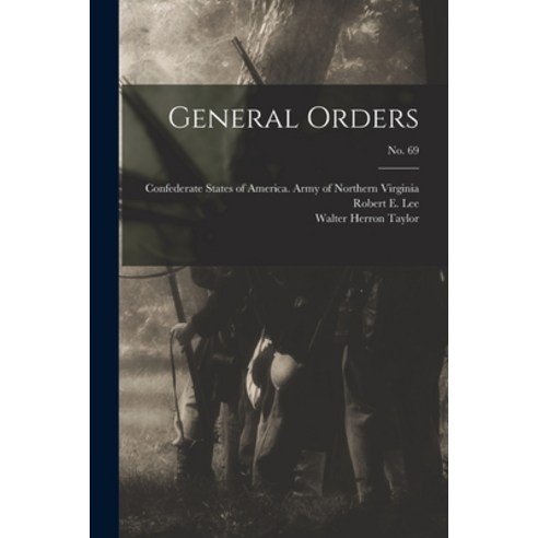 (영문도서) General Orders; no. 69 Paperback, Legare Street Press, English, 9781014094575