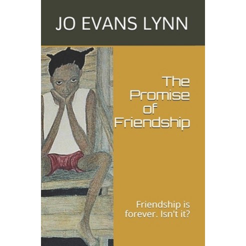 The Promise of Friendship: Friendship is forever. Isn''t it? Paperback, This1matters Foundation, English, 9781736983706