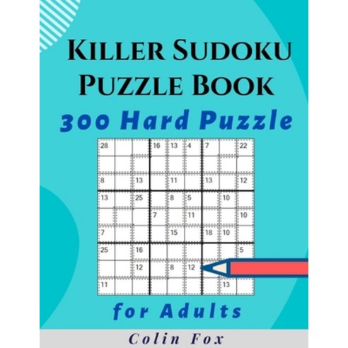 Killer Sudoku Puzzle Book 300 Hard Puzzles Paperback, Independently Published, English, 9798566382647