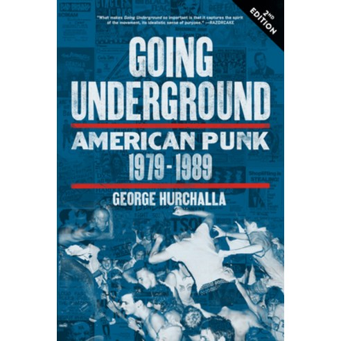 (영문도서) Going Underground: American Punk 1979-1989 Paperback, PM Press, English, 9781629631134