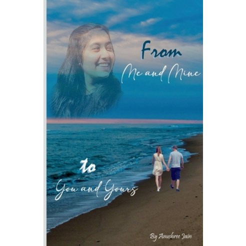 (영문도서) From me and mine to you and yours Paperback, Notion Press, English, 9781639745012