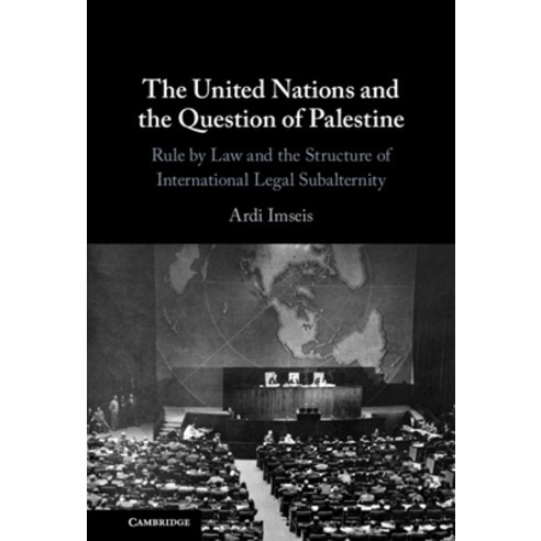 (영문도서) The United Nations and the Question of Palestine Hardcover, Cambridge University Press, English, 9781316513897