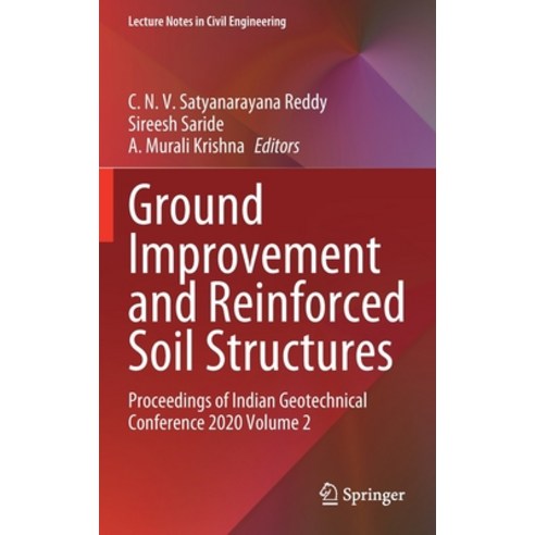 (영문도서) Ground Improvement and Reinforced Soil Structures: Proceedings of Indian Geotechnical Confere... Hardcover, Springer, English, 9789811618307