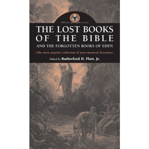 (영문도서) Lost Books of the Bible and the Forgotten Books of Eden Hardcover, Apocryphile Press, English, 9781955821469