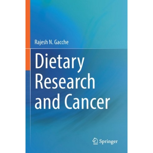 (영문도서) Dietary Research and Cancer Paperback, Springer, English, 9789811660528