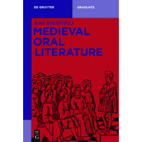 (영문도서) Medieval Oral Literature Paperback, de Gruyter, English, 9783110447613