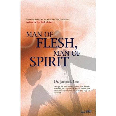 Man of Flesh Man of Spirit &#8544; Paperback, Urim Books USA, English, 9788975571466