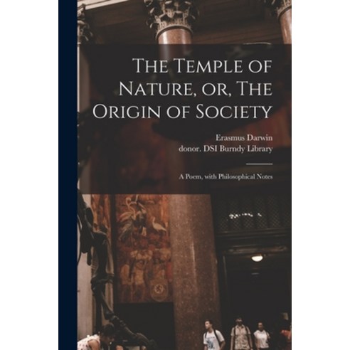 (영문도서) The Temple of Nature or The Origin of Society: a Poem With Philosophical Notes Paperback, Legare Street Press, English, 9781014309525