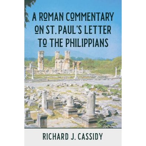 (영문도서) A Roman Commentary on St. Paul''s Letter to the Philippians Hardcover, Herder & Herder, English, 9780824501631