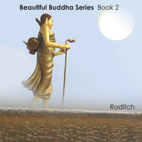 (영문도서) Beautiful Buddha Series: Book 2 Paperback, Independently Published, English, 9798378779666