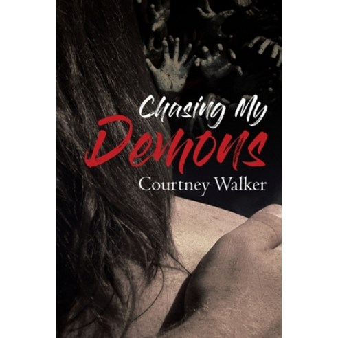 (영문도서) Chasing My Demons Paperback, Christian Faith, English, 9781645699613