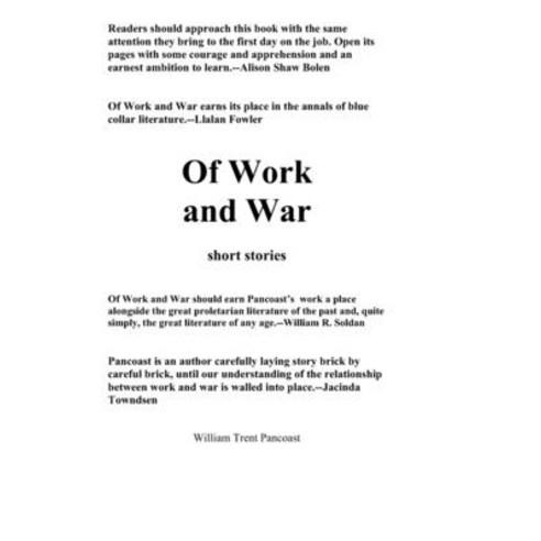 Of Work and War Paperback, Independently Published, English, 9798736390427