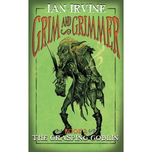 The Grasping Goblin Paperback, Santhenar Trust, English, 9780648186946