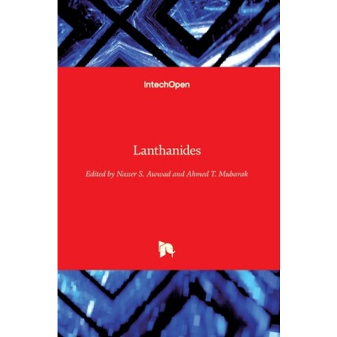 (영문도서) Lanthanides Hardcover, Intechopen, English, 9781789850093
