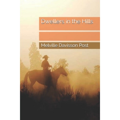Dwellers in the Hills Paperback, Independently Published, English, 9798556019102