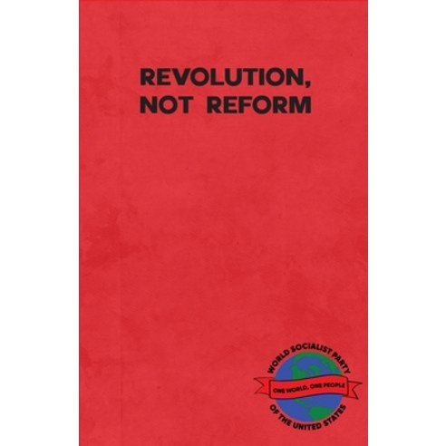 Revolution Not Reform Paperback, Blue Lotus Entertainment, LLC