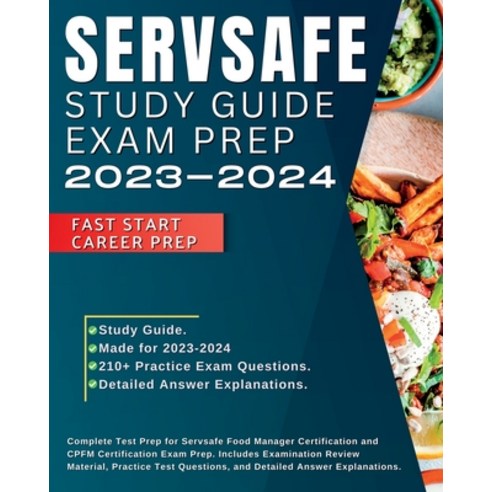(영문도서) Servsafe Study Guide CPFM Exam Prep 2023-2024: Complete Test ...
