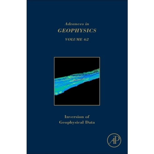 (영문도서) Inversion of Geophysical Data 62 Hardcover, Academic Press, English, 9780128240267