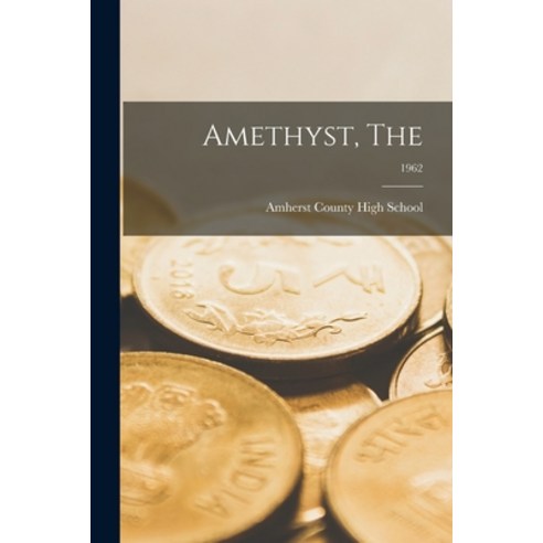 (영문도서) Amethyst The; 1962 Paperback, Hassell Street Press, English, 9781014984722