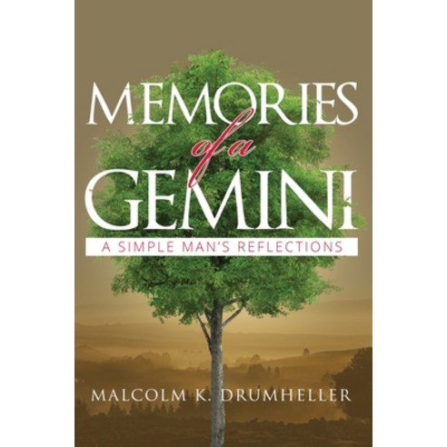 Memories of a Gemini: A Simple Man''s Reflections Paperback, Pageturner Press and Media, English, 9781638710691