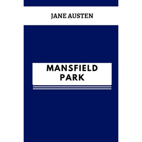 Mansfield Park Paperback, Independently Published, English, 9798592785887