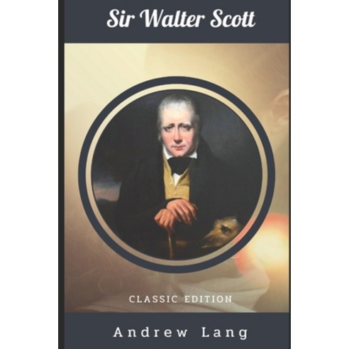 Sir Walter Scott: original illustration Paperback, Independently Published, English, 9798738984075
