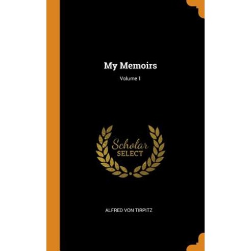 My Memoirs; Volume 1 Hardcover, Franklin Classics