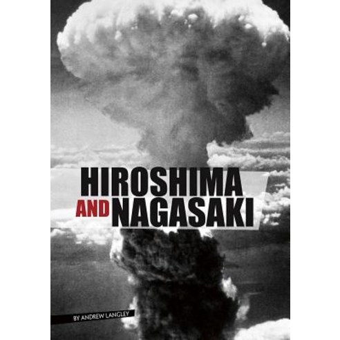 (영문도서) Hiroshima and Nagasaki Paperback, Compass Point Books, English, 9780756555887