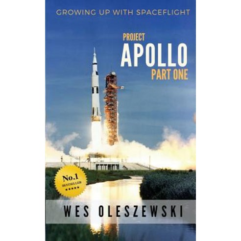 (영문도서) Growing Up With Spaceflight: Apollo Part One Paperback, Klyde Morris LLC, English, 9781513650029